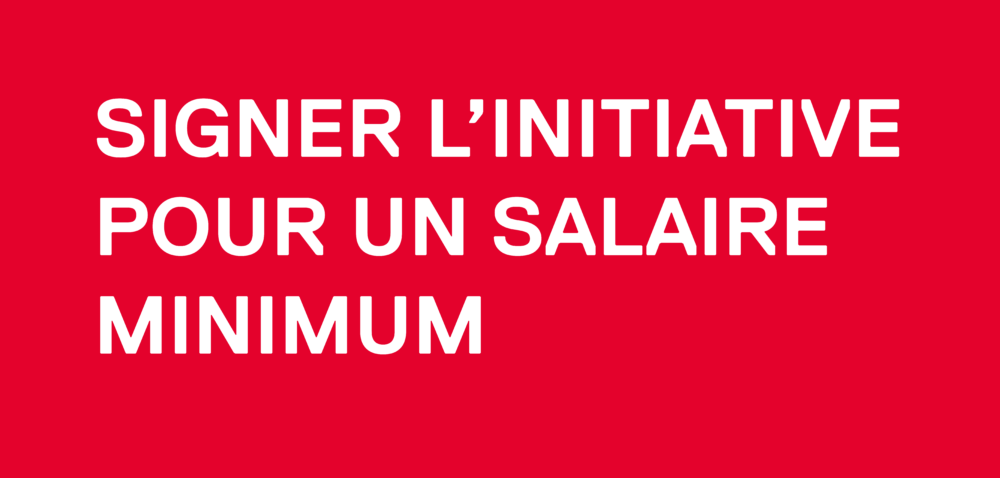 Signer l’initiative pour un salaire minimum
