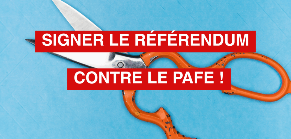Signer le référendum contre le PAFE !